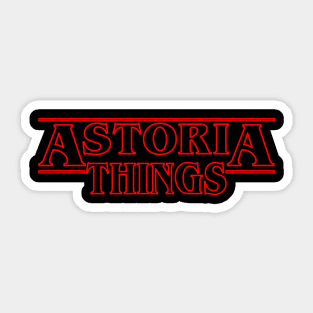 Astoria Things Sticker